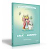 Calie & Kasskoo La BD dont tu es le petit héros 