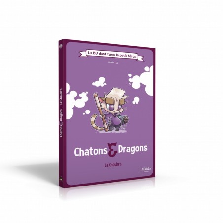 Chatons & dragons La BD dont tu es le petit héros 
