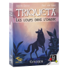 TRIQUETA - EXTENSION LES LOUPS DANS L'OMBRE
