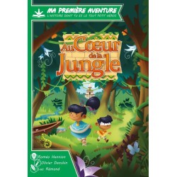 Ma 1ère aventure : Au Coeur de la Jungle