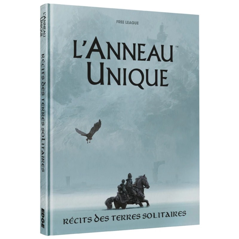 L’anneau unique : Récits des Terres Solitaires L’anneau unique : Récits des Terres Solitaires