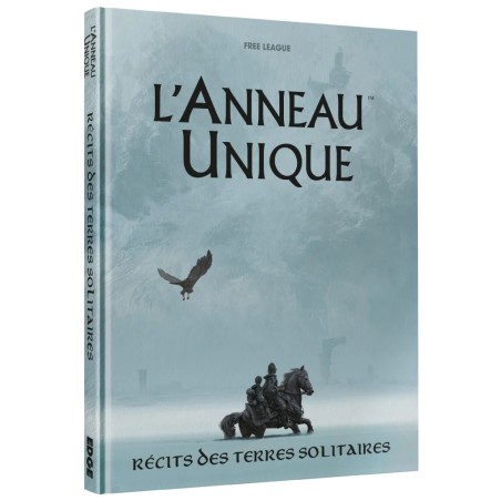 L’anneau unique : Récits des Terres Solitaires