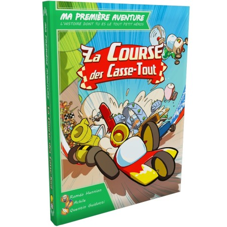 Ma 1ère aventure :  La Course des casse-Tout