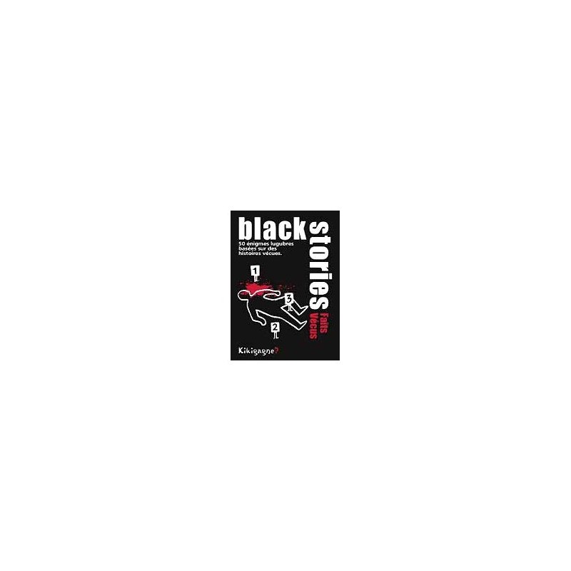 Black Stories Faits vécus Black Stories Faits vécus