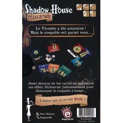 Shadow House Mascarade