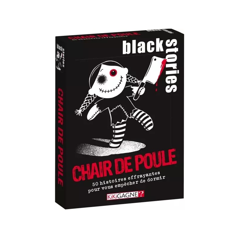 Black stories Chair de Poule Black stories Chair de Poule