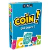 Coin ! Qui Osera ?