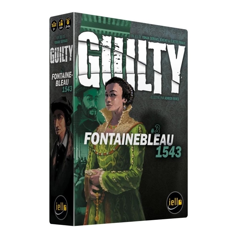Guilty : Fontaibleau 1543 Guilty : Fontaibleau 1543