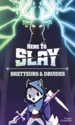 Here to Slay : Bretteurs et Druides Ext.