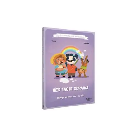 Mes Trois Copains La BD dont tu es le petit héros