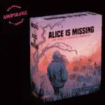 Alice is Missing