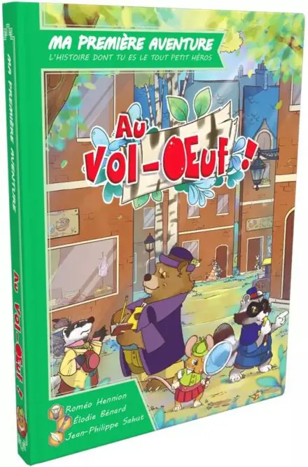 Ma 1ère aventure : Au Vol-Oeuf !