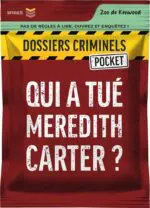 Dossiers Criminels Pocket - Qui a tué Meredith Carter ? Dossiers Criminels Pocket - Qui a tué Meredith Carter ?