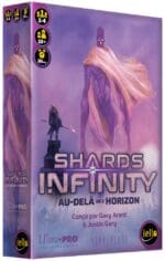 Shards of Infinity : Au Delà de l’Horizon