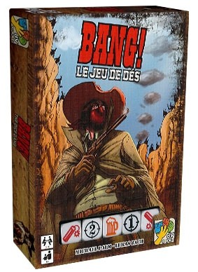 Bang !  le jeu de dés Bang ! le jeu de dés