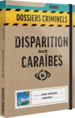 Dossiers Criminels - Disparition aux Caraïbes Dossiers Criminels - Disparition aux Caraïbes